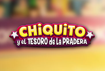 Chiquito y el Tesoro de la Pradera